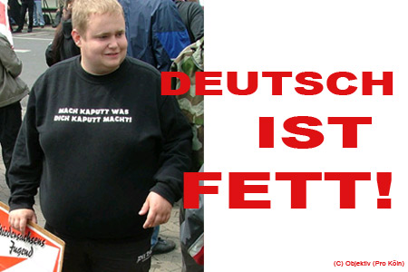 Deutsch ist fett!