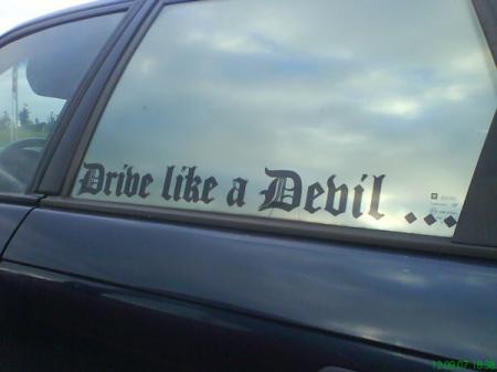 Drive like a Debil!